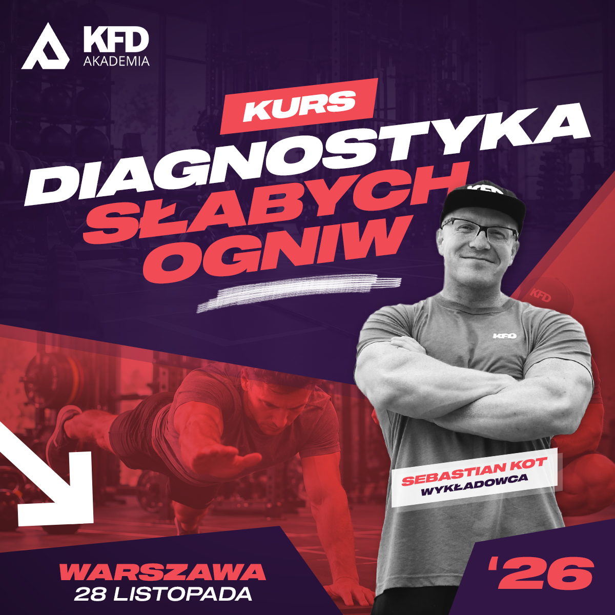 DIAGNOSTYKA SŁABYCH OGNIW W TRENINGU - 28.11.2026, Warszawa